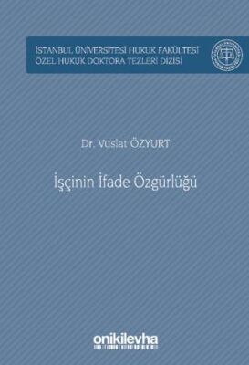 İşçinin İfade Özgürlüğü - 1