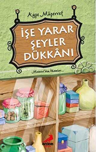 İşe Yarar Şeyler Dükkanı - Erdem Çocuk