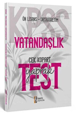 İSEM Yayıncılık KPSS Ortaöğretim Ön Lisans Vatandaşlık Çek Kopart Yaprak Test - 1