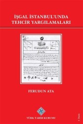 İşgal İstanbul’unda Tehcir Yargılamaları - Türk Tarih Kurumu Yayınları