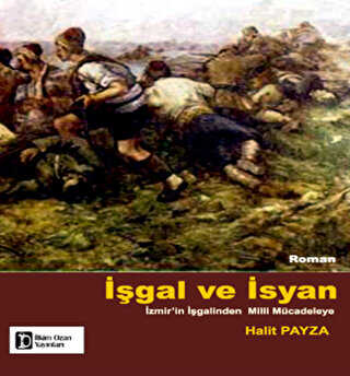 İşgal ve İsyan - İlkim Ozan Yayınları