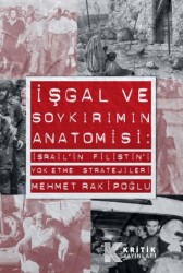 İşgal ve Soykırımın Anatomisi - Kritik Yayınları