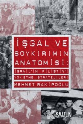 İşgal ve Soykırımın Anatomisi - 1