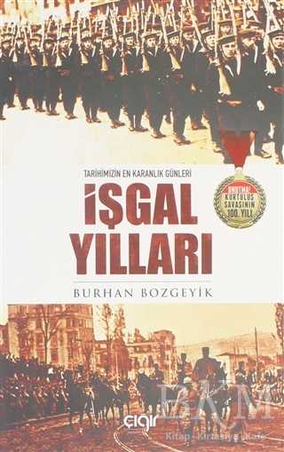 İşgal Yılları - Çığır Yayınları