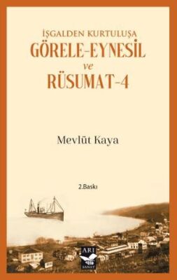 İşgalden Kurtuluşa Görele-Eynesil ve Rüsumat-4 - 1