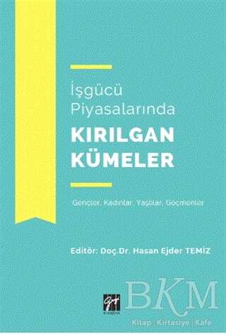 İşgücü Piyasalarında Kırılgan Kümeler - 1