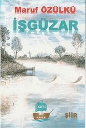 İşgüzar - Yafes Yayınları