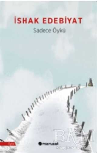 İshak Edebiyat - Maruzat Yayınevi