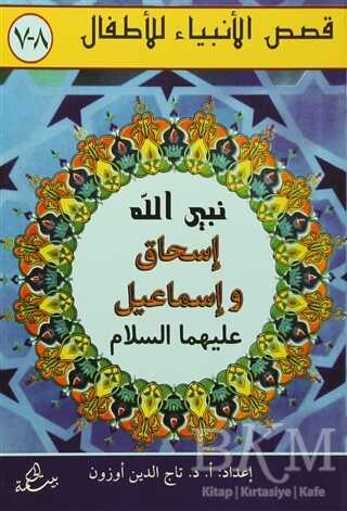 İshak ve İsmail Aleyhisselam - Hikmetevi Yayınları