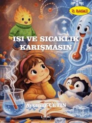 Isı ve Sıcaklık Karışmasın - Liman Çocuk Yayınevi
