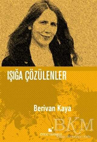 Işığa Çözülenler - Öteki Yayınevi