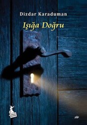 Işığa Doğru - Kanguru Yayınları