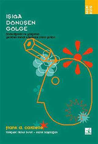 Işığa Dönüşen Gölge - Okyanus Yayıncılık