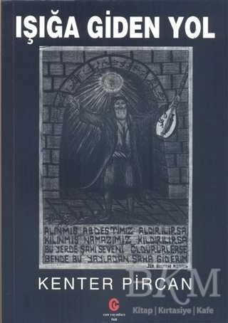 Işığa Giden Yol - Can Yayınları (Ali Adil Atalay)