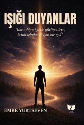Işığı Duyanlar - 1