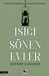Işığı Sönen Evler - Çınaraltı Yayınları