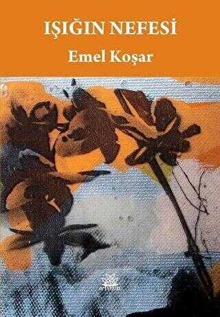 Işığın Nefesi - Artshop Yayıncılık