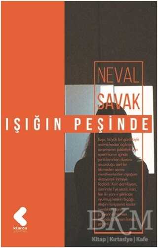 Işığın Peşinde - 1