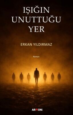 Işığın Unuttuğu Yer - 1
