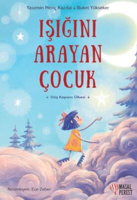 Işığını Arayan Çocuk - 1