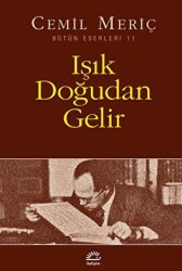 Işık Doğudan Gelir - İletişim Yayınevi