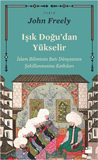 Işık Doğu`dan Yükselir - Doğan Kitap