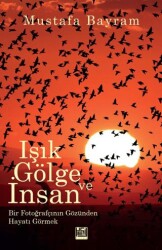 Işık, Gölge ve İnsan - Yeşil Kitap
