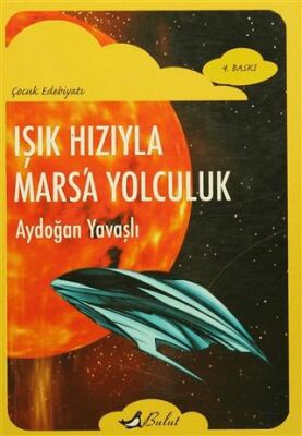 Işık Hızıyla Mars’a Yolculuk kapağı