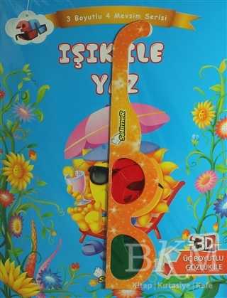 Işık ile Yaz - Üç Boyutlu Dört Mevsim Serisi - Selimer Yayınları