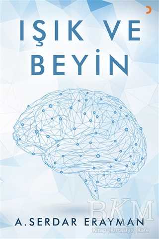 Işık ve Beyin - Cinius Yayınları