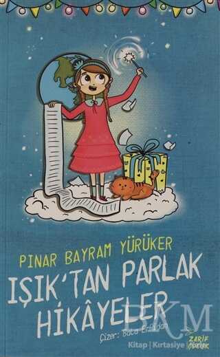 Işık`tan Parlak Hikayeler - Zarif Yayınları