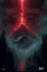 Işıktan Sonra - Kıyamet Kayıtları - Muhtelif Kitap