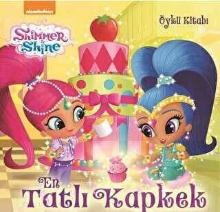 Işıltı ve Parıltı En Tatlı Kapkek Öykü - Doğan Çocuk