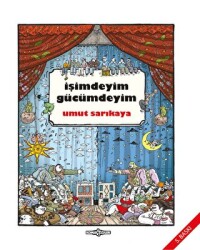 İşimdeyim Gücümdeyim 1 - Komikşeyler Yayıncılık