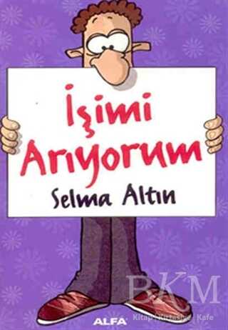 İşimi Arıyorum - Alfa Yayınları