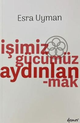İşimiz Gücümüz Aydınlanmak - 1