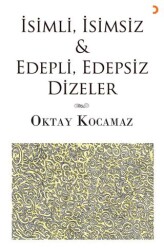 İsimli, İsimsiz & Edepli, Edepsiz Dizeler - Cinius Yayınları