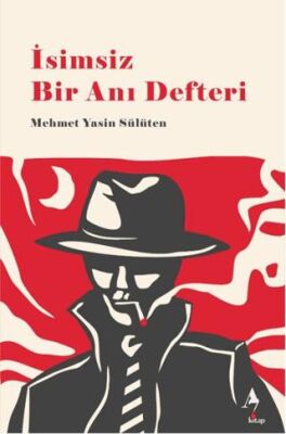 İsimsiz Bir Anı Defteri - 1