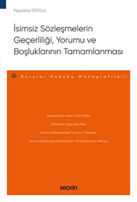 İsimsiz Sözleşmelerin Geçerliliği, Yorumu ve Boşluklarının Tamamlanması - 1