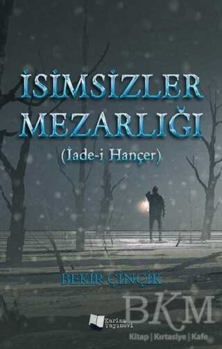 İsimsizler Mezarlığı - Karina Yayınevi