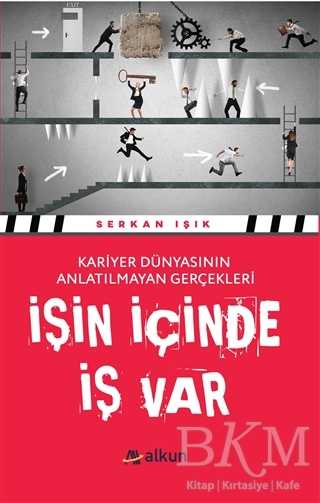 İşin İçinde İş Var - Alkun Kitap
