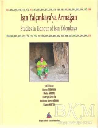Işın Yalçınkaya`ya Armağan - Bilgin Kültür Sanat Yayınları