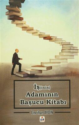 İşinin Adamının Başucu Kitabı - 1