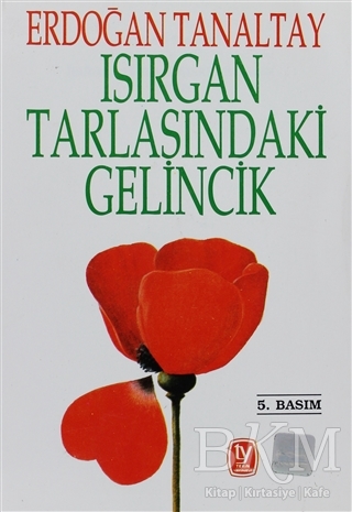Isırgan Tarlasındaki Gelincik 