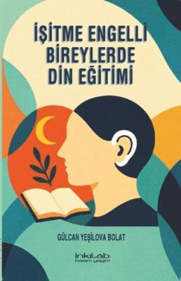 İşitme Engelli Bireylerde Din Eğitimi - 1