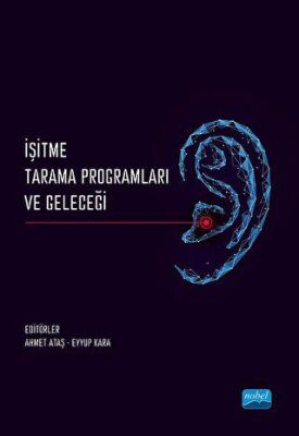 İşitme Tarama Programları ve Geleceği - 1