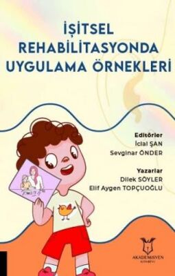 İşitsel Rehabilitasyonda Uygulama Örnekleri - 1