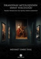 İskandinav Mitolojisinin Sanat Yolculuğu - Myrina Yayınları