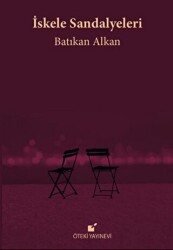 İskele Sandalyeleri - Öteki Yayınevi