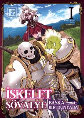 İskelet Şövalye: Başka Bir Dünyada 1 - 1
